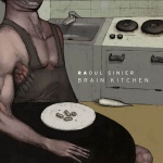 Covermotiv - Raoul Sinier - Brain Kitchen