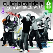 Covermotiv - Culcha Candela - Schne neue Welt