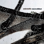 Covermotiv - Undermathic - Return To Childhood