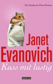 Kuss mit lustig - Ein Stephanie-Plum-Roman