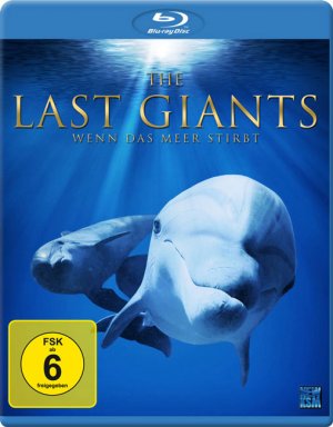 Titelmotiv - The Last Giants - Wenn das Meer stirbt