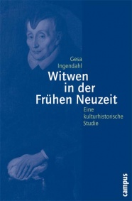 Witwen in der Fr�hen Neuzeit. Eine kulturhistorische Studie
