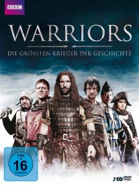 Titelmotiv - Warriors - Die grten Krieger der Geschichte