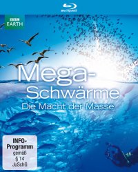 Titelmotiv - Megaschwrme - Die Macht der Masse