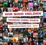 Covermotiv - Wir sind Helden - Tausend wirre Worte - Lieblingslieder 2002-2010