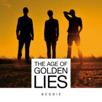 Begbie - The Age of Golden Lies (Deluxe Edition) Covermotiv - The Age of Golden Lies (Deluxe Edition)