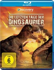 Die letzten Tage der Dinosaurier