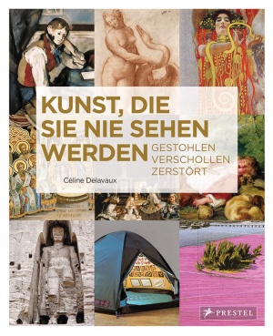 Titelmotiv - Kunst, die Sie nie sehen werden