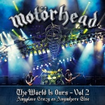 Musik - Motörhead - The Wörld Is Ours - Vol. 2 Covermotiv - Musik - Motörhead - The Wörld Is Ours - Vol. 2