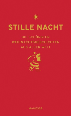 Titelmotiv - Stille Nacht - Die schnsten Weihnachtsgeschichten aus aller Welt